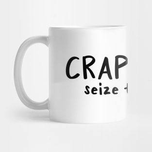 Crape Diem is the new Carpe Diem Mug